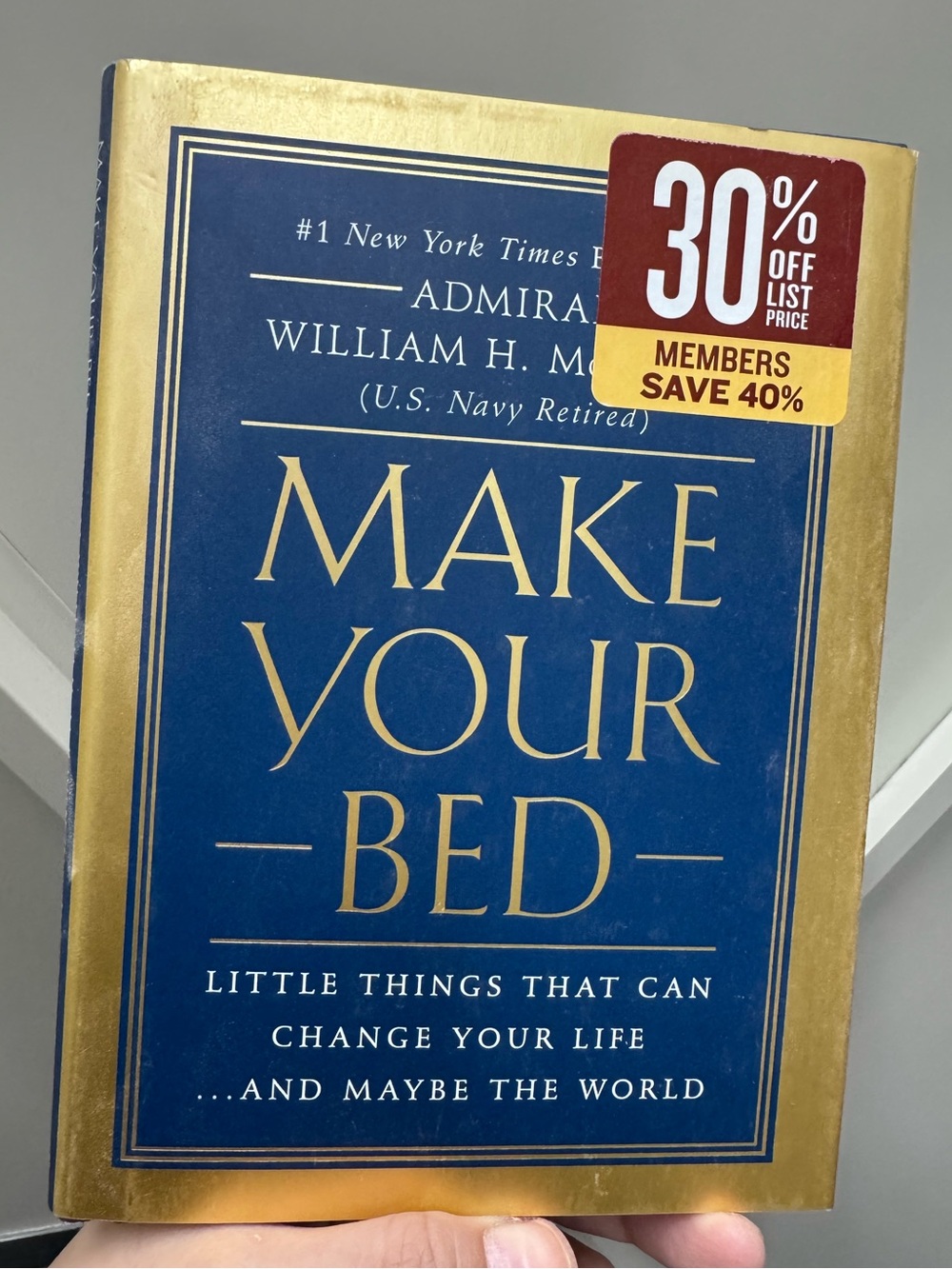 Make Your Bed. Hardcover Book by Admiral William H. McRaven